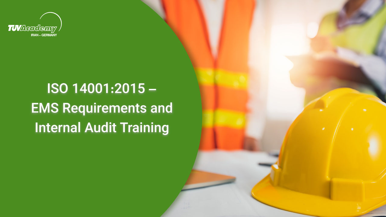 ISO 14001:2015 – EMS Requirements and Internal Audit Training