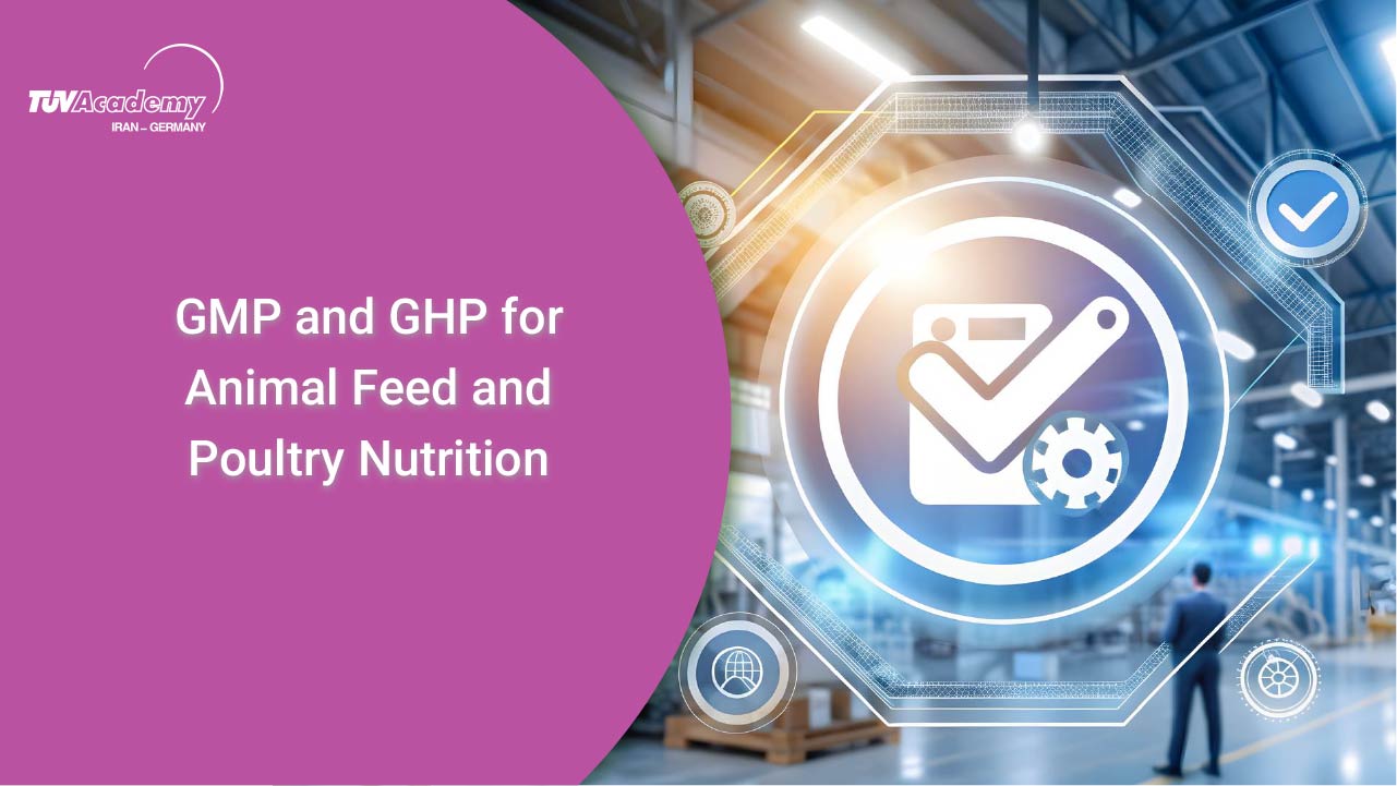 GMP و GHP، برای تغذیه دام و طیور