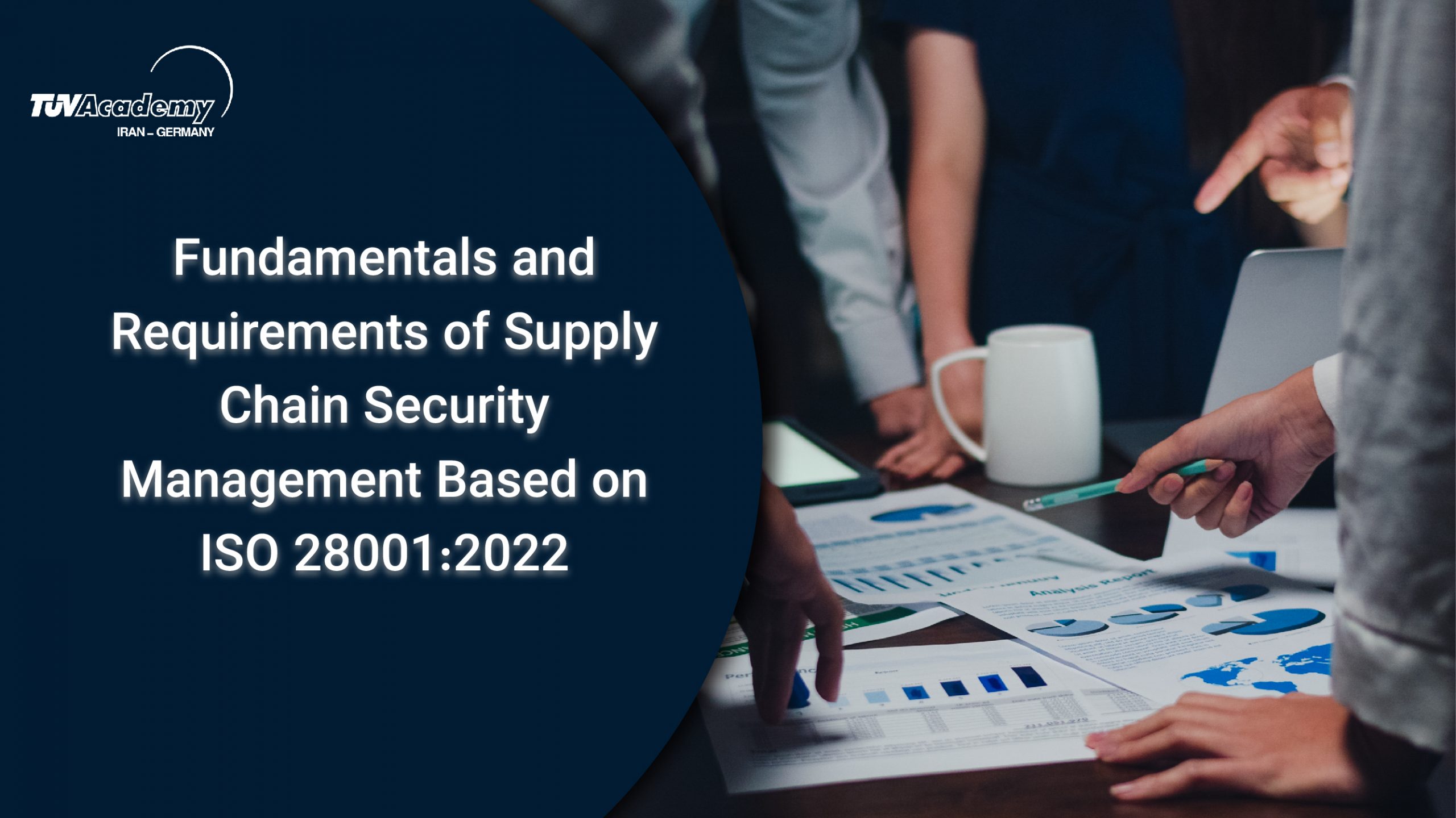 مبانی و تشریح الزامات مدیریت امنیت زنجیره تأمین براساس استاندارد بینالمللی ISO 28001:2022 Fundamentals and Requirements of Supply Chain Security Management Based on ISO 28001:2022