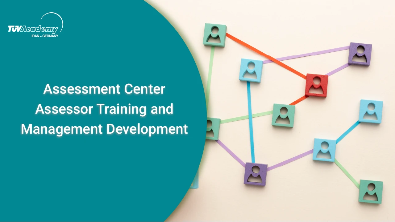 Assessment Center Assessor Training and Management Development
