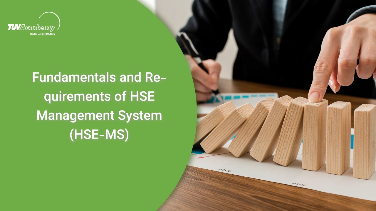 مبانی و تشریح الزامات HSE-MS
