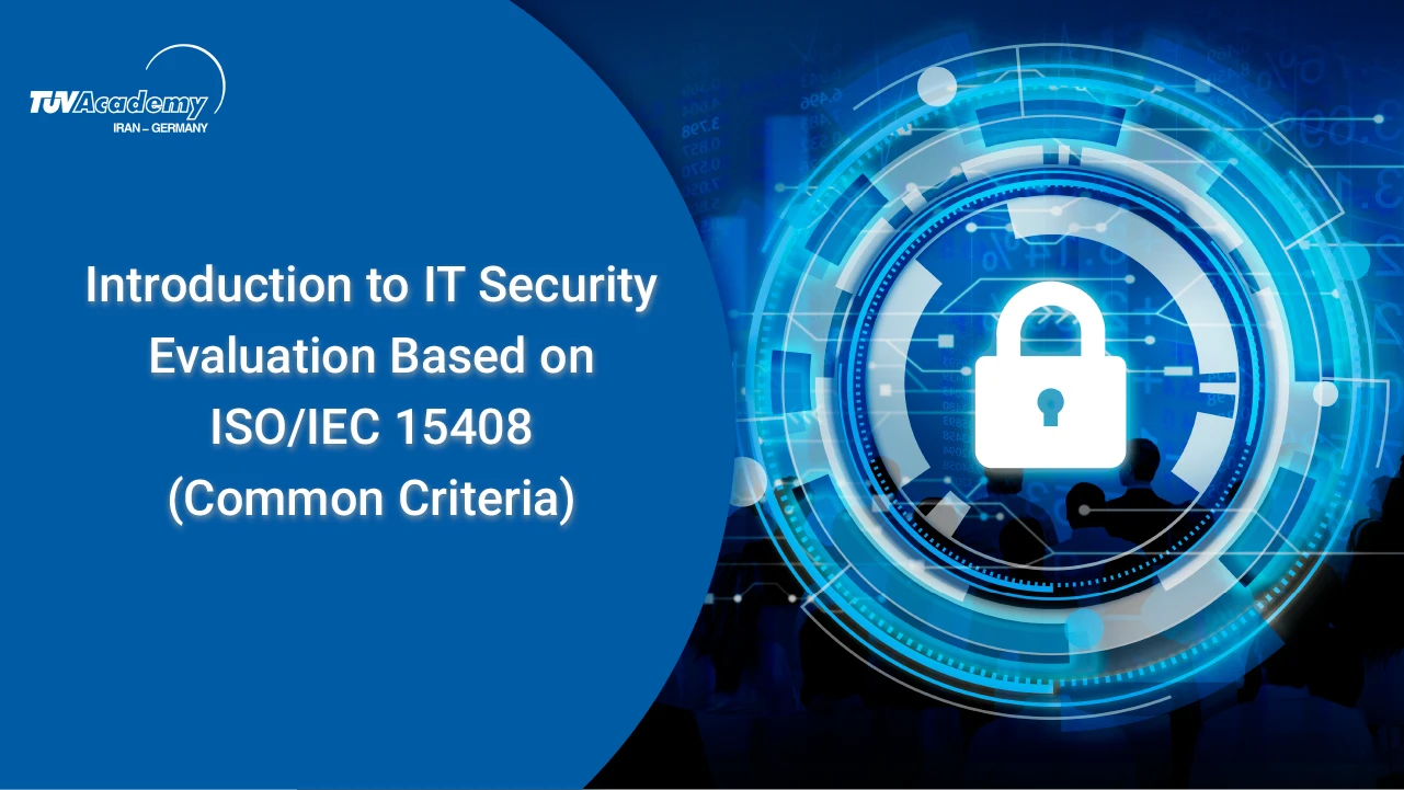 دوره آموزش استاندارد ISO/IEC 15408 (Common Criteria)
