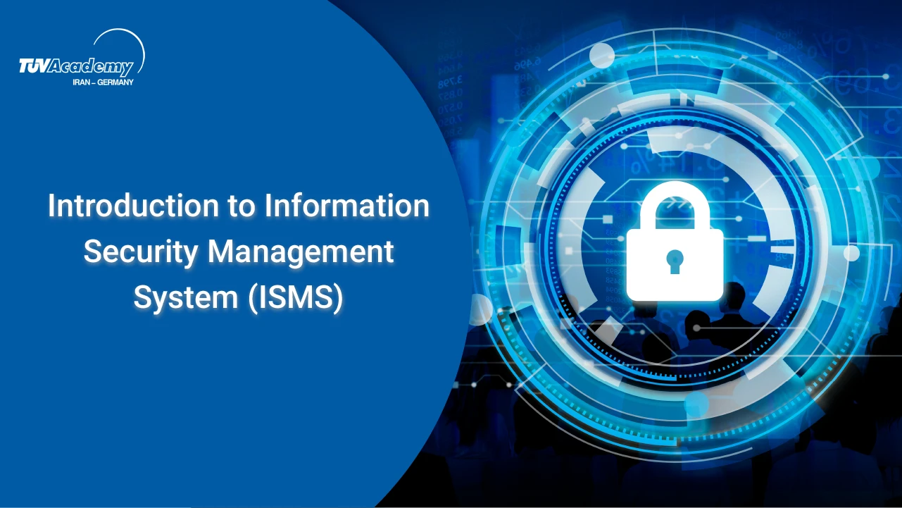 دوره آشنایی با سیستم مدیریت امنیت اطلاعات ISMS