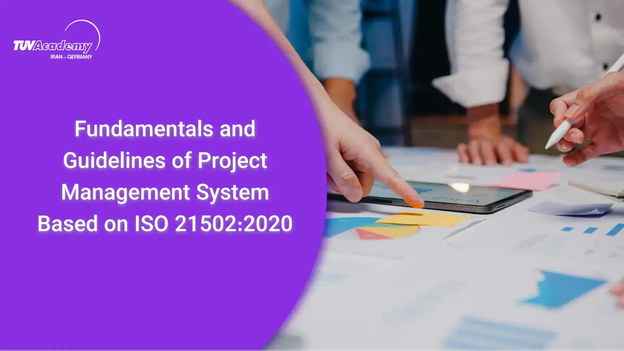 دوره سیستم مدیریت پروژه مبتنی بر استاندارد ISO 21502:2020