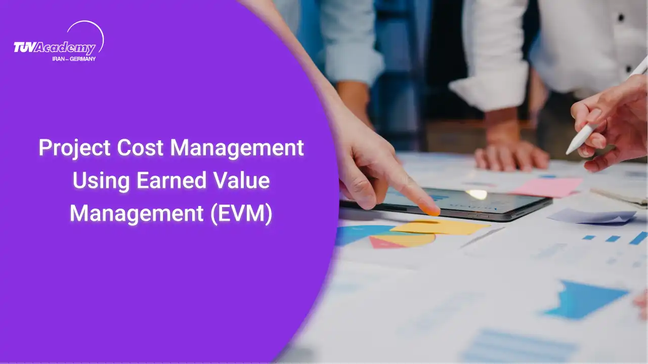 دوره مدیریت هزینه پروژه با تکنیک EVM